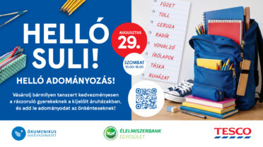Egy plusz tanszer is nagy segítség – augusztus 29-én Tesco áruházakban gyűjtünk